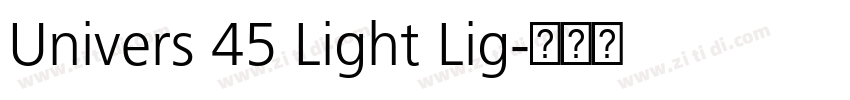 Univers 45 Light Lig字体转换
